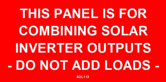 SOL113 - 4" X 2" - "THIS PANEL IS FOR COMBINING SOLAR INVERTER OUTPUTS, DO NOT ADD LOADS"